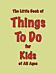 The Little Book of Things To Do