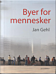 Byer for mennesker