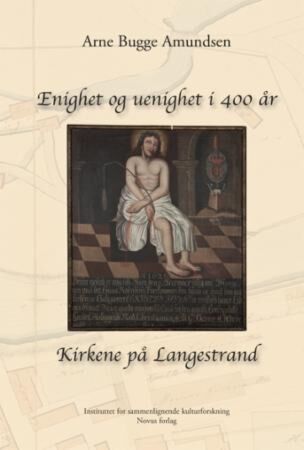 Enighet og uenighet i 400 år