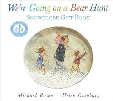 We're Going on a Bear Hunt: Snowglobe Gift Book