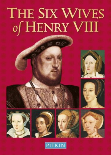 The Six Wives of Henry VIII