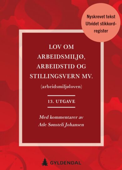 Lov om arbeidsmiljø, arbeidstid og stillingsvern mv. (arbeidsmiljøloven)