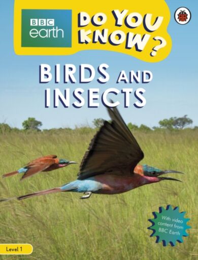 Do You Know? Level 1 - BBC Earth Birds and Insects