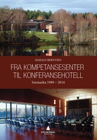 Fra kompetansesenter til konferansehotell