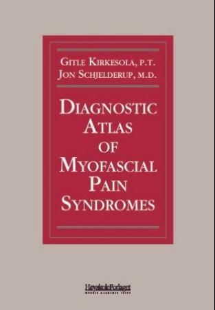 Diagnostic atlas of myofascial pain syndromes