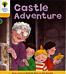 Oxford Reading Tree: Level 5: Stories: Castle Adventure