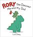 Rory the Dinosaur: Me and My Dad