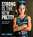 Strong Is the New Pretty