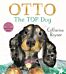 Otto The Top Dog