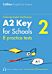 Practice Tests for A2 Key for Schools (KET) (Volume 2)