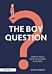 The Boy Question