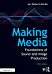 Making Media