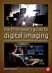 The Filmmaker¿s Guide to Digital Imaging