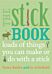 The Stick Book