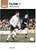 Fulham Football Club 1879-1979: Images of Sport