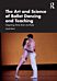 The Art and Science of Ballet Dancing and Teaching