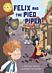 Reading Champion: Felix and the Pied Piper