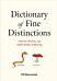 Dictionary of Fine Distinctions