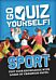 Go Quiz Yourself!: Sport