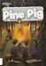 The Pine Pig