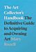 The Art Collector's Handbook