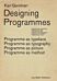 Karl Gerstner: Designing Programmes