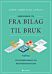 Arbeidsbok til Fra bilag til bruk