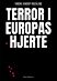 Terror i Europas hjerte