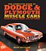 The Complete Book of Dodge and Plymouth Muscle Cars