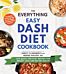 The Everything Easy DASH Diet Cookbook