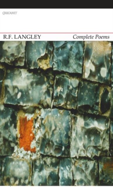 Complete Poems: R. F. Langley