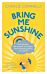 Bring Me Sunshine