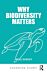 Why Biodiversity Matters