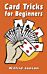 Card Tricks for Beginners