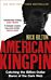 American Kingpin