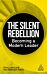 The Silent Rebellion