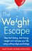 The Weight Escape