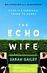 The Echo Wife