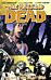 The Walking Dead Volume 11: Fear The Hunters