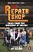 The Repair Shop: Tales from the Workshop of Dreams