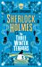 Sherlock Holmes & the Three Winter Terrors