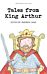 Tales from King Arthur