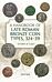 A Handbook of Late Roman Bronze Coin Types (324-395)