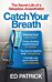 Catch Your Breath