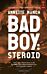 Badboy steroid