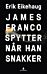 James Franco spytter når han snakker