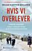 Hvis vi overlever