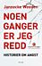 Noen ganger er jeg redd