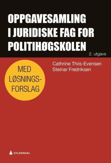 Oppgavesamling i juridiske fag for Politihøgskolen