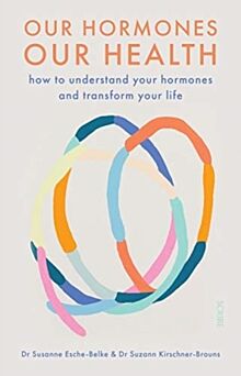 Our Hormones, Our Health